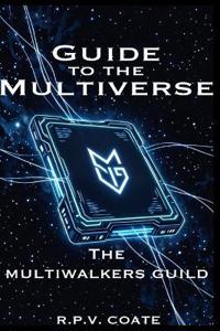 Guide to the Multiverse