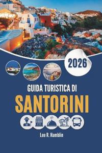 Guida Turistica Di Santorini 2026