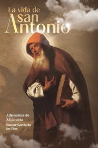 La Vida de San Antonio
