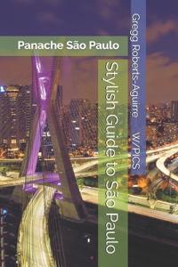 Stylish Guide to São Paulo