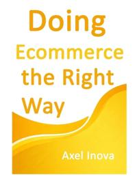 Doing Ecommerce, the Right Way