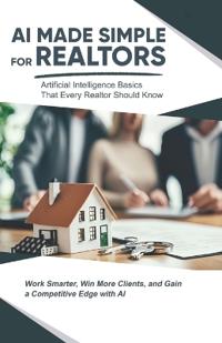 AI Made Simple for Realtors
