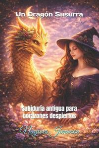 Un Dragón Susurra