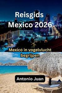 Reisgids Mexico 2026