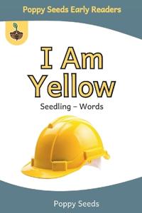 I Am Yellow