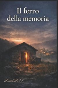 Il ferro della memoria