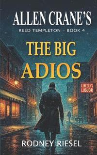 The Big Adios