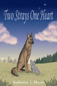 Two Strays One Heart