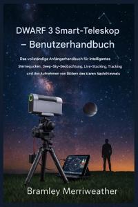 DWARF 3 Smart-Teleskop - Benutzerhandbuch