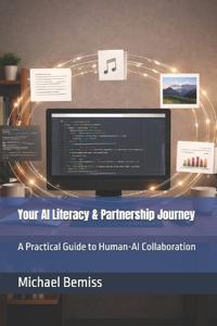 Your AI Literacy & Partnership Journey