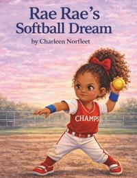 Rae Rae's Softball Dream