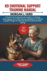 K9 Emotional Support Training Manual
