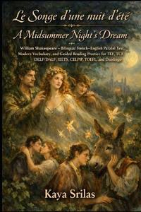 Le Songe d'une nuit d'été / A Midsummer Night's Dream