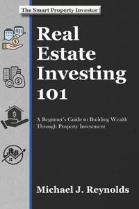 Real Estate Investing 101