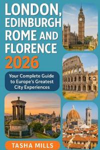 London, Edinburgh, Rome and Florence 2026