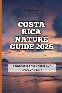 Costa Rica Nature Guide 2026