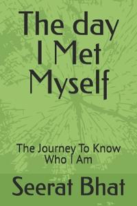 The day I Met Myself