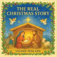 The Real Christmas Story