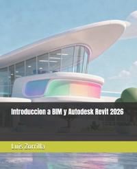 Introduccion a BIM y Autodesk Revit 2026