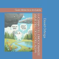 Luciana Y El Emocionante Viaje del Ciclo del Agua