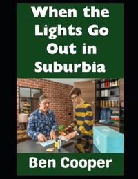 When the Lights Go Out in Suburbia