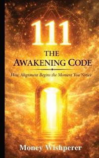 111 - The Awakening Code