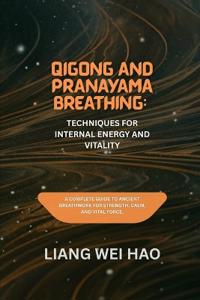 Qigong and Pranayama Breathing