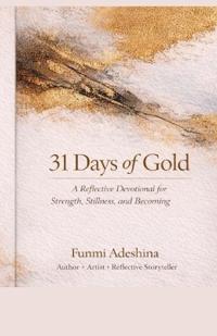 31 Days of Gold.