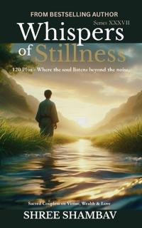 Whispers of Stillness