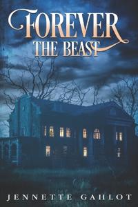 Forever, The Beast