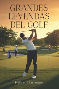 Grandes leyendas del Golf
