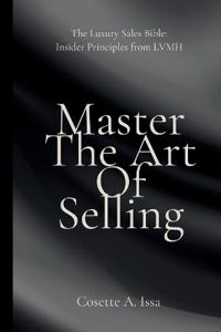 Master The Art Of Selling