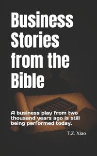 Business Stories from the Bible