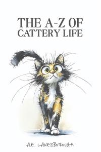 The A-Z of Cattery Life