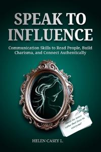 Speak to Influence
