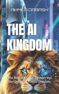 The AI Kingdom