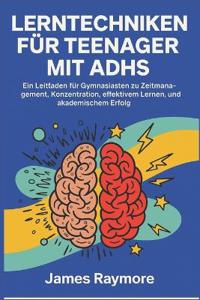 Lerntechniken Für Teenager Mit Adhs