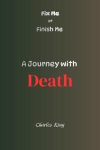 A Journey with Death