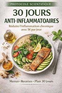 30 Jours Anti-Inflammatoires à Petit Budget