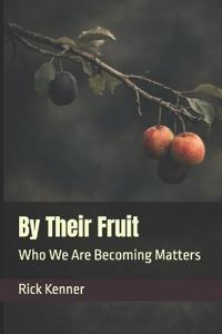 By Their Fruit