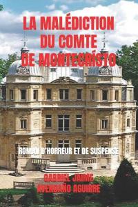 La Malédiction Du Comte de Montecrísto