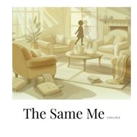 The Same Me