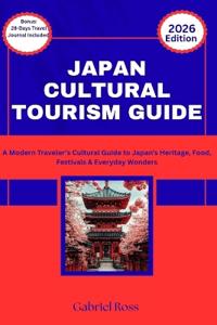 Japan Cultural Tourism Guide
