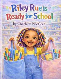 Riley Rue is Ready for School