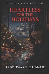 Heartless For The Holidays