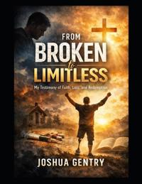 From Broken to Limitless