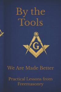 By the Tools We Are Made Better
