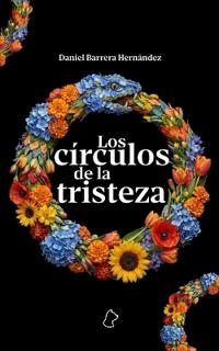 Los círculos de la tristeza