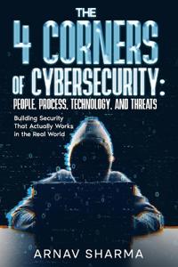 Sharma, A: 4 Corners of Cybersecurity