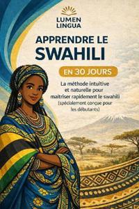 Apprendre le Swahili en 30 Jours